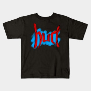 Hurt Kids T-Shirt